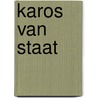 Karos van staat door Krogt