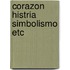 Corazon histria simbolismo etc