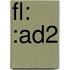 FL: :AD2