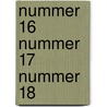 Nummer 16 nummer 17 nummer 18 by J. Van Mol