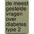 De meest gestelde vragen over diabetes type 2
