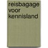 Reisbagage voor Kennisland