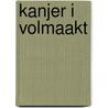 Kanjer i volmaakt by Oosterveer