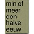 Min of meer een halve eeuw