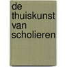 De thuiskunst van scholieren door F. Haanstra