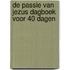 De Passie van Jezus Dagboek voor 40 dagen