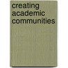 Creating academic communities door Stefanie Knöll