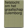 Fietstocht om het Graafschap Culemborg door J.G. Borggreve