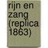Rijn en zang (replica 1863)
