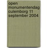 Open Monumentendag Culemborg 11 september 2004 door Y.E. Jakobs-Lommers
