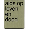 Aids op leven en dood door Ruyter