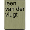 Leen van der vlugt by Unknown