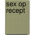 Sex op recept