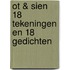 Ot & sien 18 tekeningen en 18 gedichten