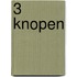 3 Knopen