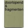 Doorlopend & Fragmenten door R. Binnekamp