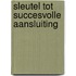 Sleutel tot succesvolle aansluiting