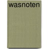 Wasnoten door A.J.L. Wolters