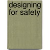 Designing for safety door J.M. Hoekstra