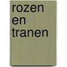 Rozen en tranen by V. Maebe