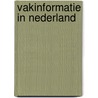 Vakinformatie in Nederland door J. van Ankeren