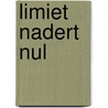 Limiet nadert nul door J. Knoop