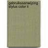 Gebruiksaanwijzing Stylus Color II by Unknown