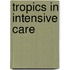 Tropics in intensive care