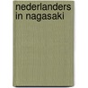Nederlanders in Nagasaki by W.R. van Gulik