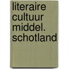 Literaire cultuur middel. schotland door Macdonald