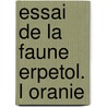 Essai de la faune erpetol. l oranie by Doumergue