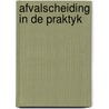 Afvalscheiding in de praktyk by Cuypers