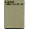 Quickscan logopedieonderzoek by N. van Son