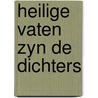 Heilige vaten zyn de dichters by Friedrich Hölderlin