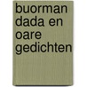 Buorman Dada en oare gedichten by I. Willemsma