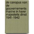 De Canopus van de gouvernements marine in Harer Majesteits dinst 1941-1942