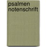 Psalmen notenschrift door Heer