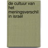 De cultuur van het meningsverschil in Israel door D. Dishon