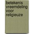 Betekenis vreemdeling voor religieuze