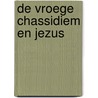 De vroege Chassidiem en Jezus door P. van Heusden