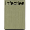 Infecties door J.L.P. Bessems