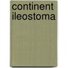 Continent ileostoma door Onbekend