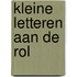 Kleine letteren aan de rol