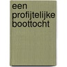 Een profijtelijke boottocht by M. Stol