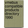 Vmebus compatible products directory 1990 door Onbekend