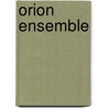 Orion Ensemble door Onbekend