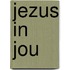 Jezus in jou