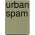 Urban Spam