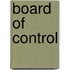Board of control
