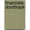 Financiele Doorbraak by R. Chumman